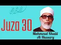Download Lagu Mahmoud Khalil Al-Hussary || Juza 30 (Surah 78-114)
