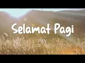 Download Lagu RAN - Selamat Pagi (Lirik)