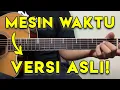 Download Lagu Tutorial Gitar (MESIN WAKTU - BUDI DOREMI) VERSI ASLI LENGKAP!