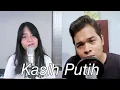 Kasih Putih - Glenn Fredly (Cover) By Hanin Dhiya Ft Aizat Amdan