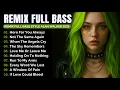 Download Lagu Best Remix Full Bass || Full Album Style Alan Walker | Playlist 2025 #EDM #remix #chill