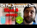 Go for JS Devs Ep 3 Slices Arrays
