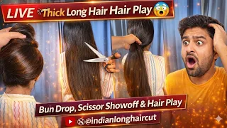 live thick long hair play bun drop scissor showoff u0026 hair play indianlonghaircut 