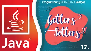 JAVA Getters Setters in JAVA Object Oriented Programming