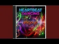 Lagu Heartbeat Dancing