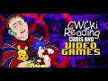 Chris and Games CWCki Reading