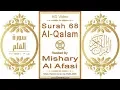 Download Lagu Surah 068 Al-Qalam: HD video || Reciter: Mishary Al Afasi