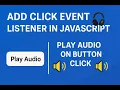 Add Click Event Listener in JavaScript Play on Button Click