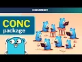Golang - Effortless Concurrency The conc package