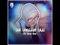 Tak Sanggup Lagi (Remix Cover) - DJ Ekall Rmx