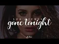 Download Lagu lea michele - gone tonight (lyrics)