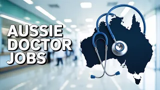 4 proven ways to get a doctor job in australia from nhs uk to aussie doctor 