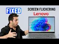 FIXED Lenovo Laptop Screen Flickering Problem
