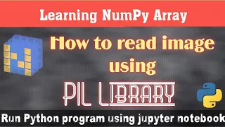 how to Read image using PIL and numpy Library
