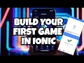 Create a Game App with Ionic Beginners Guide