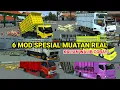 6 MOD SPESIAL TRUK MUATAN REAL TERBARU‼️- Bus Simulator Indonesia