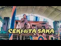 Download Lagu CEKHITA SAKA || IWAN SAGITA || AFDOLA