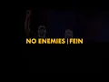 Download Lagu No Enemies | FE!N (Polygoneer \u0026 Raving Jax Mashup)