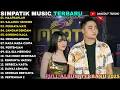 Lagu MAAFKANLAH - SALAHMU SENDIRI - PERMATA HATI | SIMPATIK MUSIC FULL ALBUM TERBARU 2025