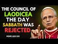 Download Lagu The Day the Sabbath Was Rejected – Council of Laodicea Exposed | Pop Leo XIV