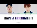 Download Lagu Have a goodnight - MONSTA X - Color Coded Lyrics - OST She's my type
