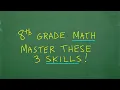 8th Grade Math - 3 Important Skills You MUST Learn