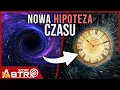 Download Lagu Nowa, radykalna hipoteza fizyki, która może zmienić koncepcję czasu - AstroSzort
