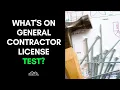 Inside the General Contractor License Test Detailed Review of the California General B License Exam