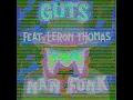 Guts - Man Funk (feat. Leron Thomas) [Official Audio]