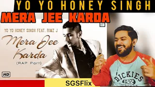 Reaction on Mera Jee Karda | Rimz J feat. Yo Yo Honey Singh I The Rising Queen | SGSFlixReaction