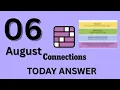 Connections NYT Hints Today Thu Aug 6 Today s Connections Answers Clues August 6 2026