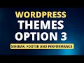 WordPress Theme Option 3 Theme Options 3 Sidebar Footer and Performance WordPress For Beginners