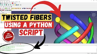 FreeCAD Editable Twisted Fibers using a Python Script