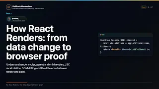 How React Renders from data change to browser proof Explained FullStack Masterclass React Course