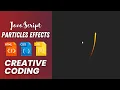JavaScript Mouse Follow Create Mouse Follow Particles Using HTML CSS JavaScript Creative Coding