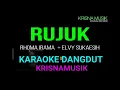 Download Lagu RUJUK KARAOKE DANGDUT DUET ORIGINAL HD AUDIO