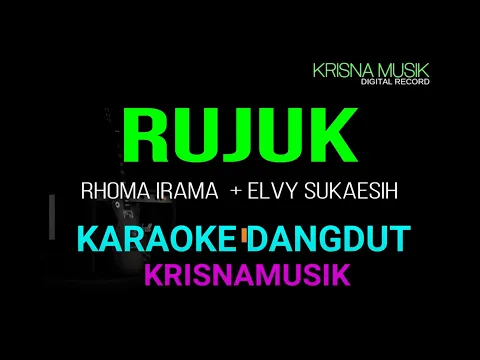 Download MP3 RUJUK KARAOKE DANGDUT DUET ORIGINAL HD AUDIO