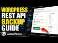 How to backup with WordPress REST API settings and schema exports - Complete Guide