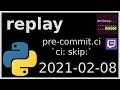 replay - pre-commit ci skip config
