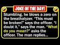 BEST JOKE OF THE DAY - A police officer waits outside a popular bar anticipating Funny Jokes
