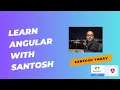 Learning Angular with Santosh - Form Builder and Dynamic Forms