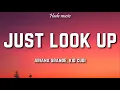 Download Lagu Ariana Grande, Kid Cudi - Just Look Up (Lyrics)