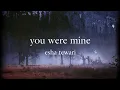 Download Lagu you were mine - official lyric video by esha tewari