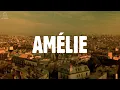 La Valse d'Amélie - A Tribute to AMÉLIE