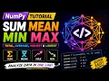 NumPy sum mean min max Explained - Statistics Functions for Beginner