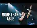 Download Lagu More Than Able (Live)｜Worship Cover｜The Hope