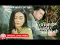 Download Lagu Harry Parintang \u0026 Eno Viola - Lah Ditangan Mangko Kalapeh [Official Lyric Video HD]