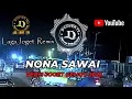 Download Lagu 🔴 Lagu Joget Remix Ambon💥 NONA SAWAI 💥2025