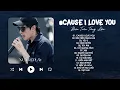 Download Lagu Cause I Love You, Bên Trên Tầng Lầu, Yêu 5, Cố Giang Tình - BXH Nhạc Hit Triệu View Cực Chill TikTok