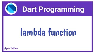 Dart Lambda Function Or Anonymous Function In Dart Dart For Flutter By Vivek Lodh